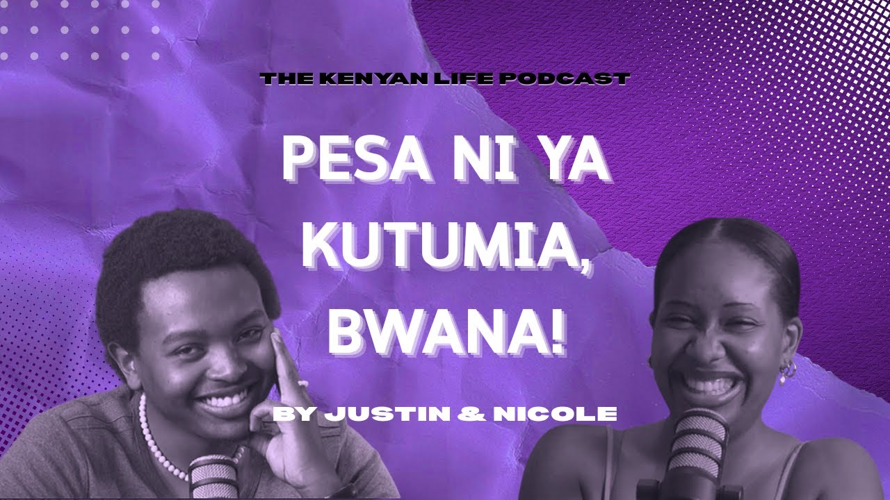 Why Do Kenyans Hog Money? | TKLP Season 1: Episode 31