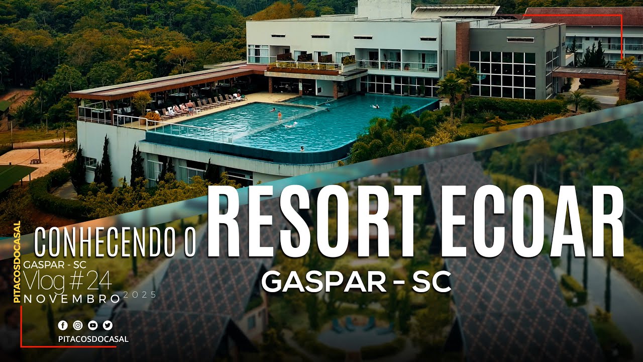 Resort Ecoar - Gaspar | VLOG #024