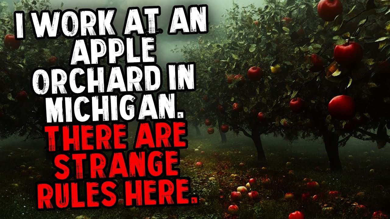I Work at an Apple Orchard in Michigan. There Are Strange Rules Here.