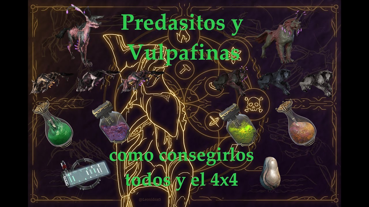 Vulpafilas y predasitos como obtenerlos y hacer 4X4