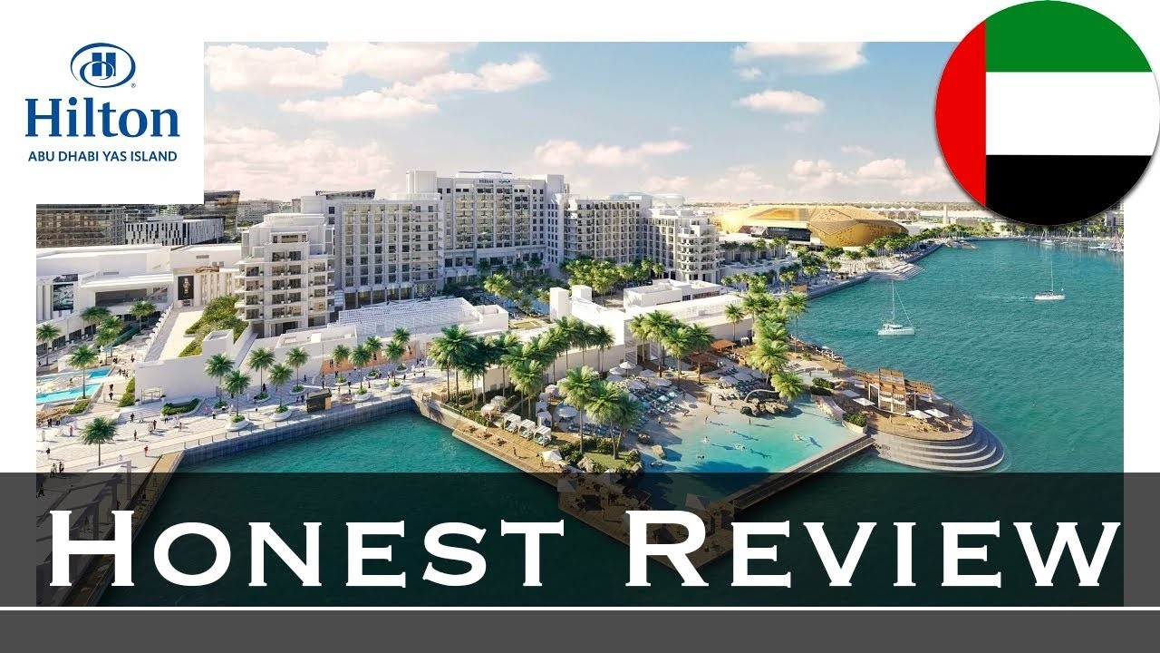 FREE Theme Park Tickets | Hilton Abu Dhabi Yas Island | Honest Review