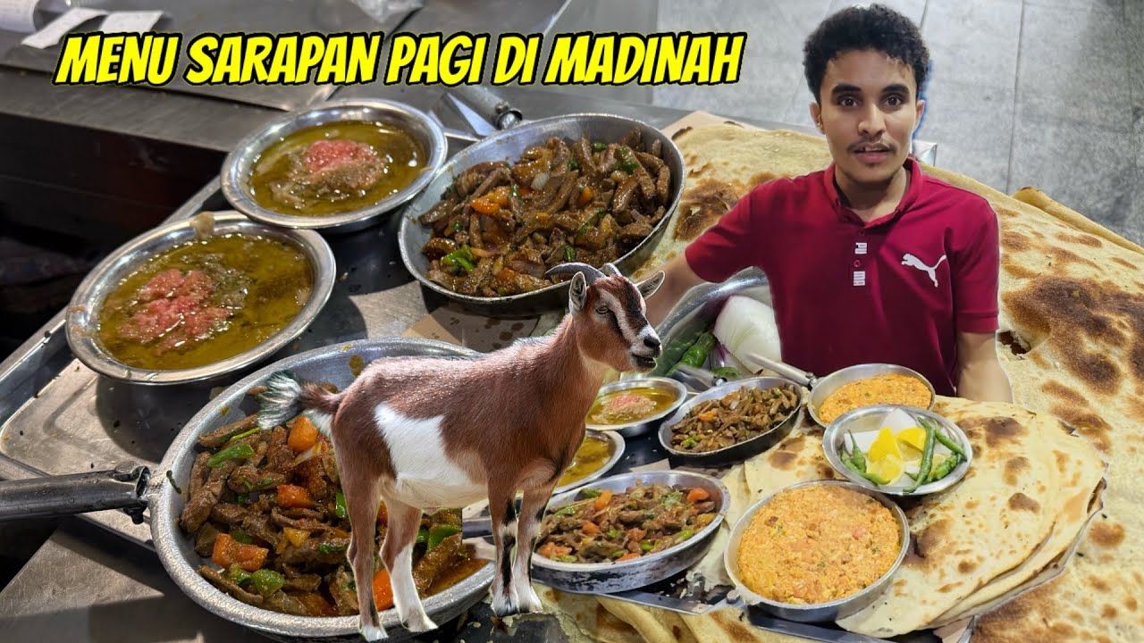 MENU SARAPAN PAGI DI MADINAH