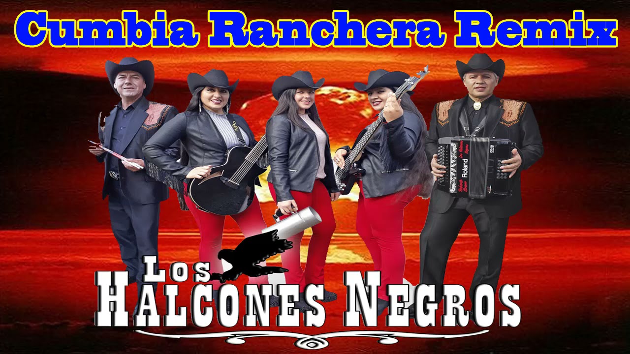 Los Halcones Negros Exitos Mix 2021 - Mix Enganchados (Cumbia Ranchera Remix) Lo mejor de lo mejor