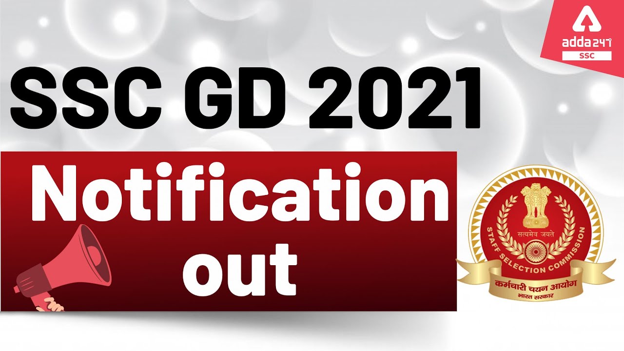 SSC GD Constable 2021 Official Notification | SSC GD Vacancies, Age, Salary, Syllabus, Exam Pattern