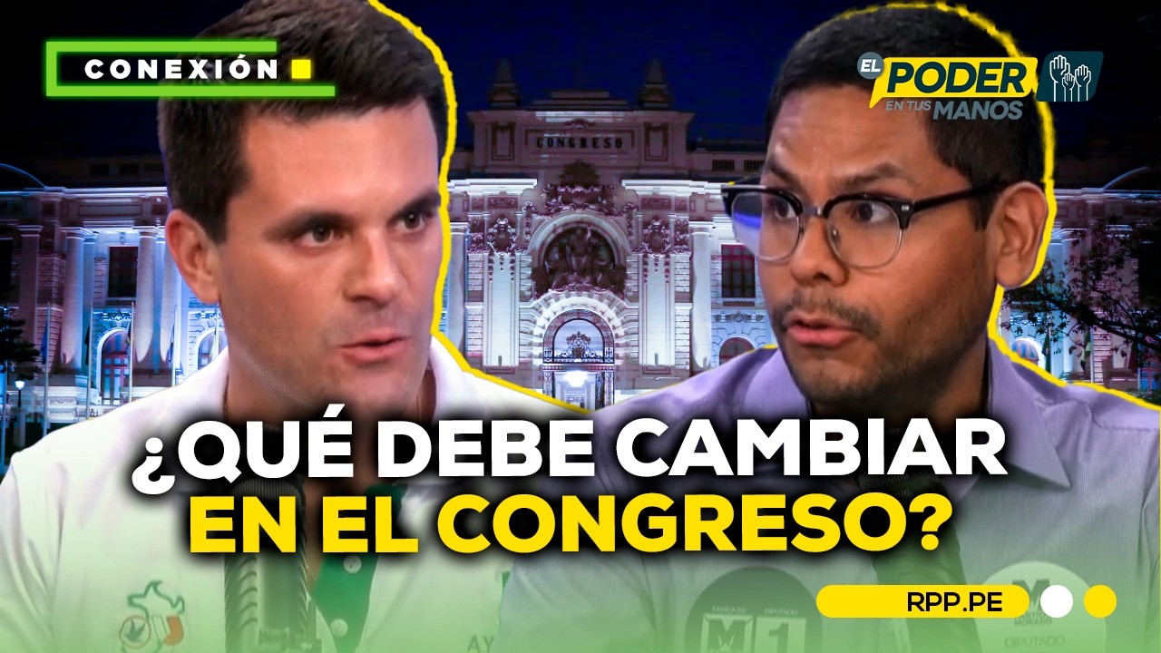 ¿Qué cambios necesita el Congreso? Debate entre Javier Bedoya y Guillermo Flores #CONEXIONRPP