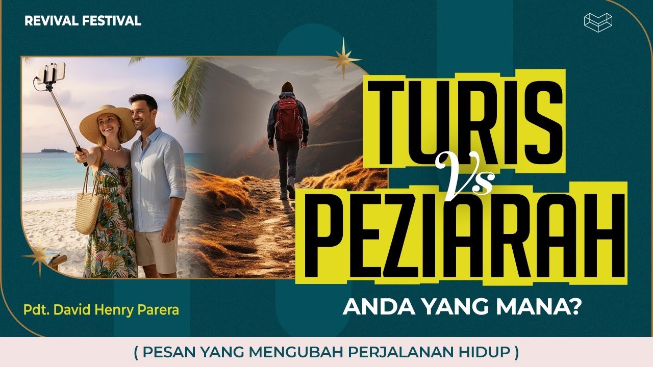 21 Des 2025 l TURIS VS PEZIARAH - ANDA YANG MANA? - Pdt. David Henry Parera