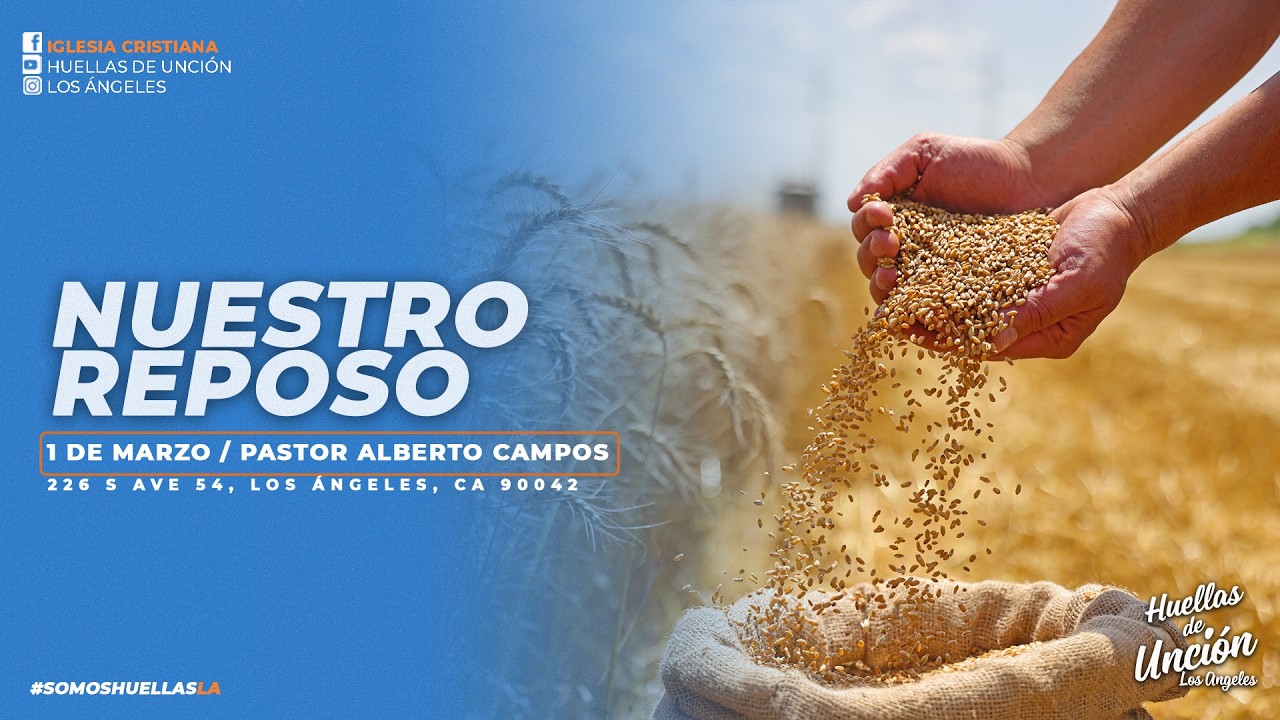 🔴NUESTRO REPOSO🔴 Pastor Alberto Campos | 12:30MD | Domingo 1 de Marzo de 2026