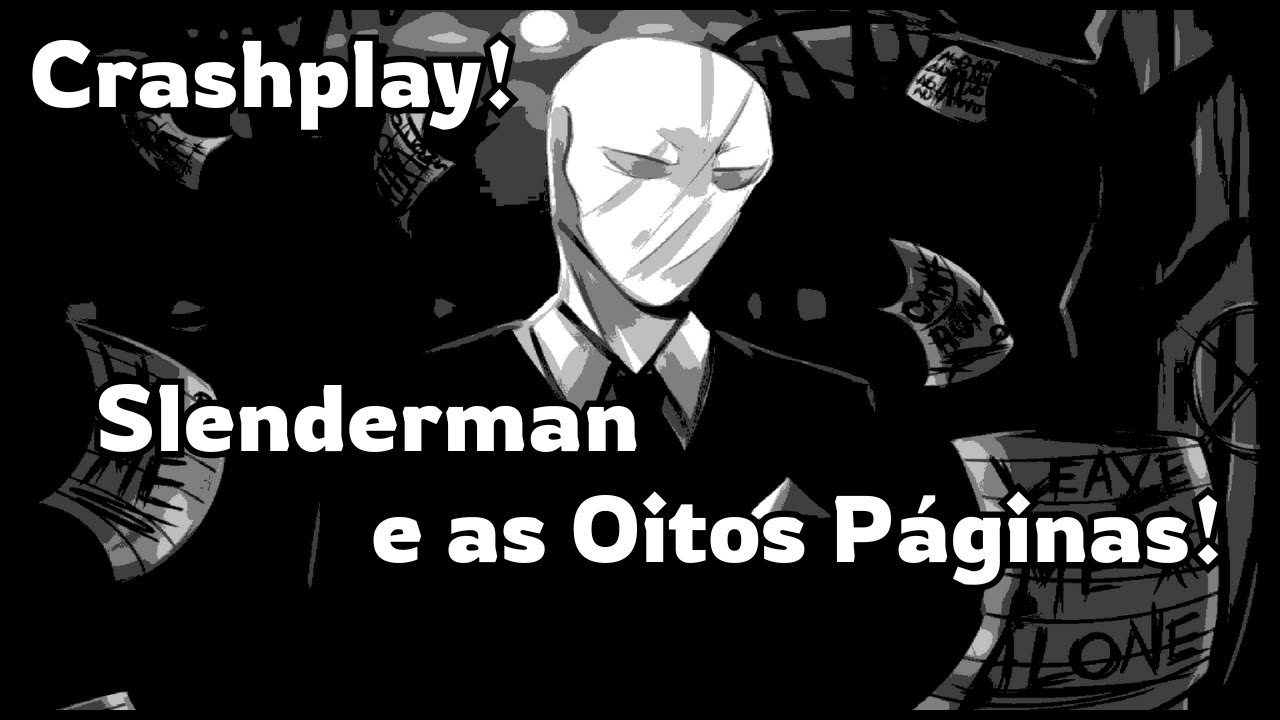 Crashplay: Slenderman!
