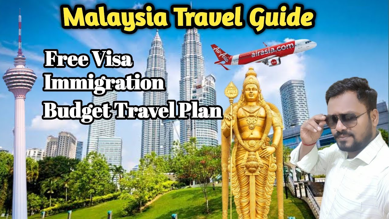 Malaysia Travel Guide | Malaysia Budget Trip | Malaysia Tour Plan  | Malaysia Travel