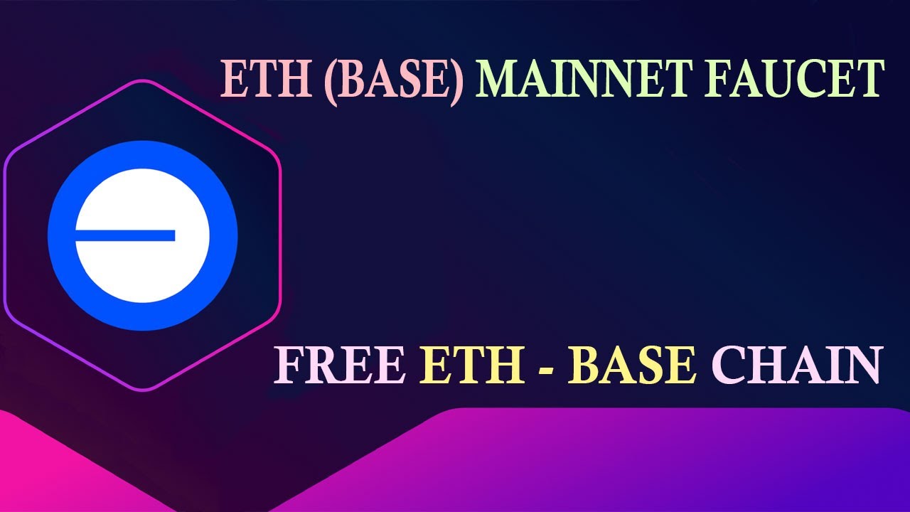 [Active] ETH Coin (Base Mainnet) Faucet - Free ETH Token Gas Fee - Claim Free ETH (Base) Coin
