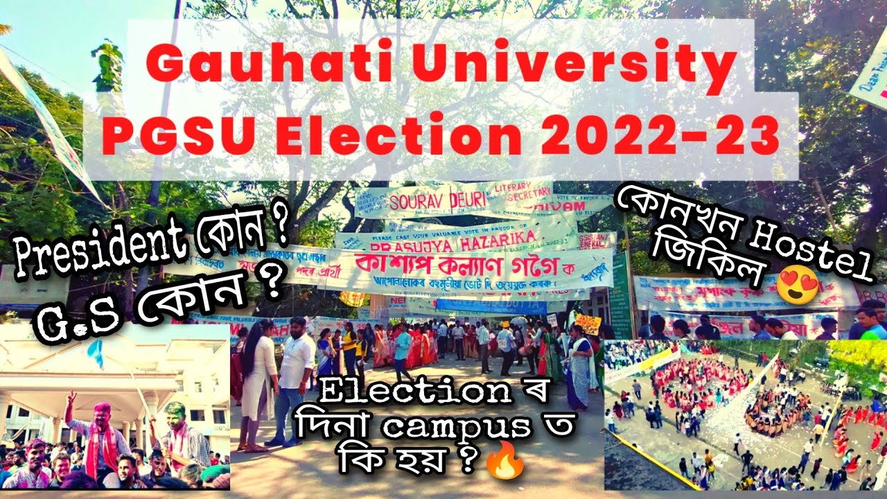 Gauhati University Election 2022-23 🔥|| গুৱাহাটী বিশ্ববিদ্যালয় নিৰ্বাচন || Voting and Result Day