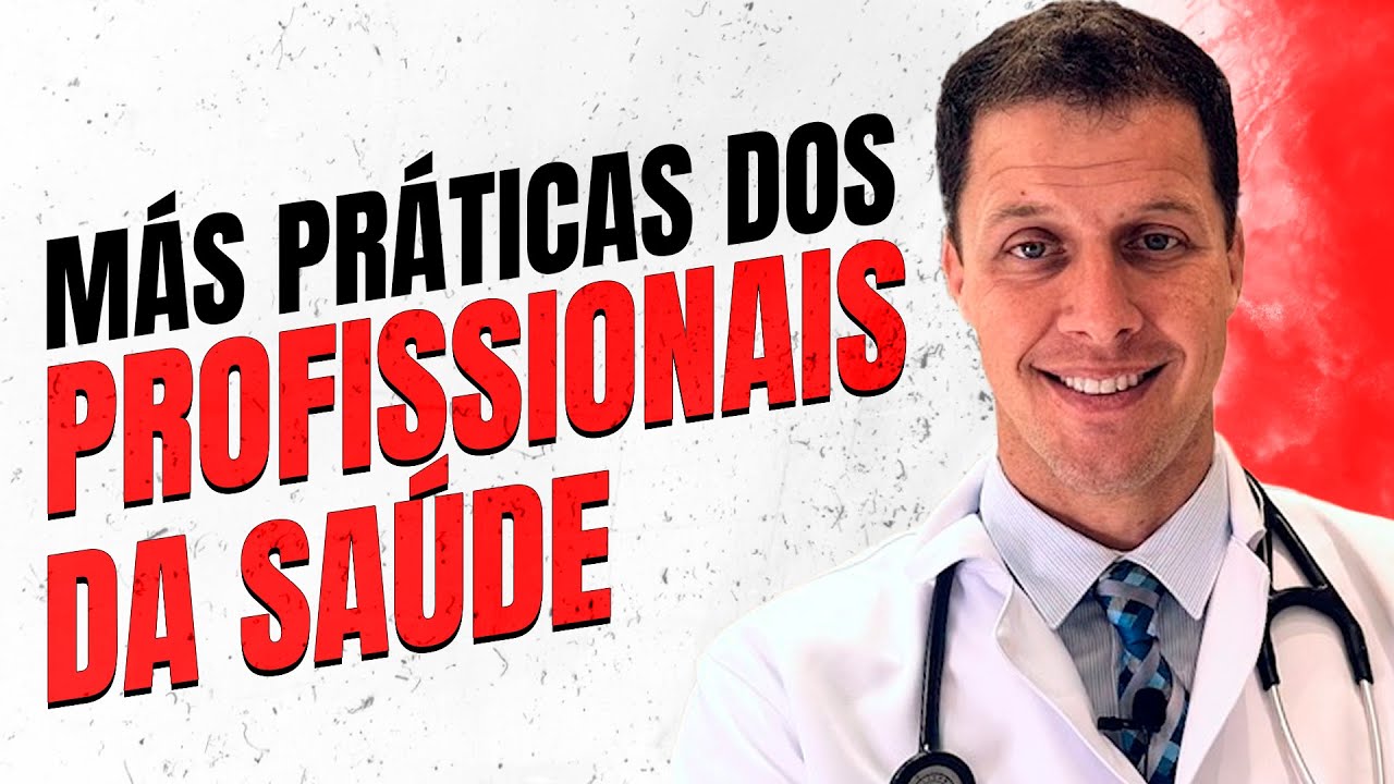 ⛔ M&Aacute;S PR&Aacute;TICAS dos profissionais de sa&uacute;de | Dr. T&uacute;lio Sperb