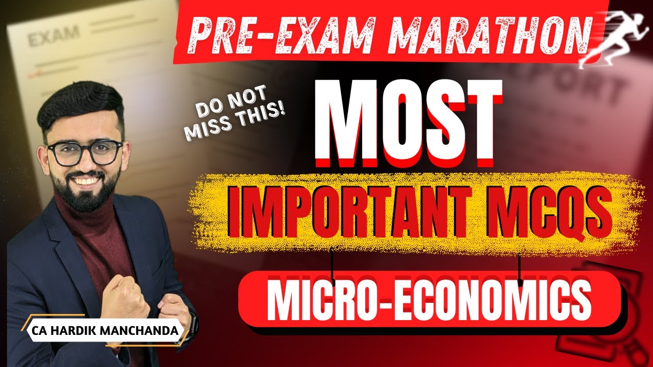 MOST Expected MCQs - CA Foundation - Business Economics - Micro Economics | CA Hardik Manchanda |