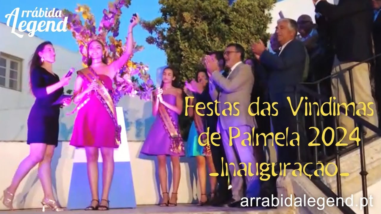 Festa das Vindimas de Palmela, Inauguração - Palmela Harvest Festival
