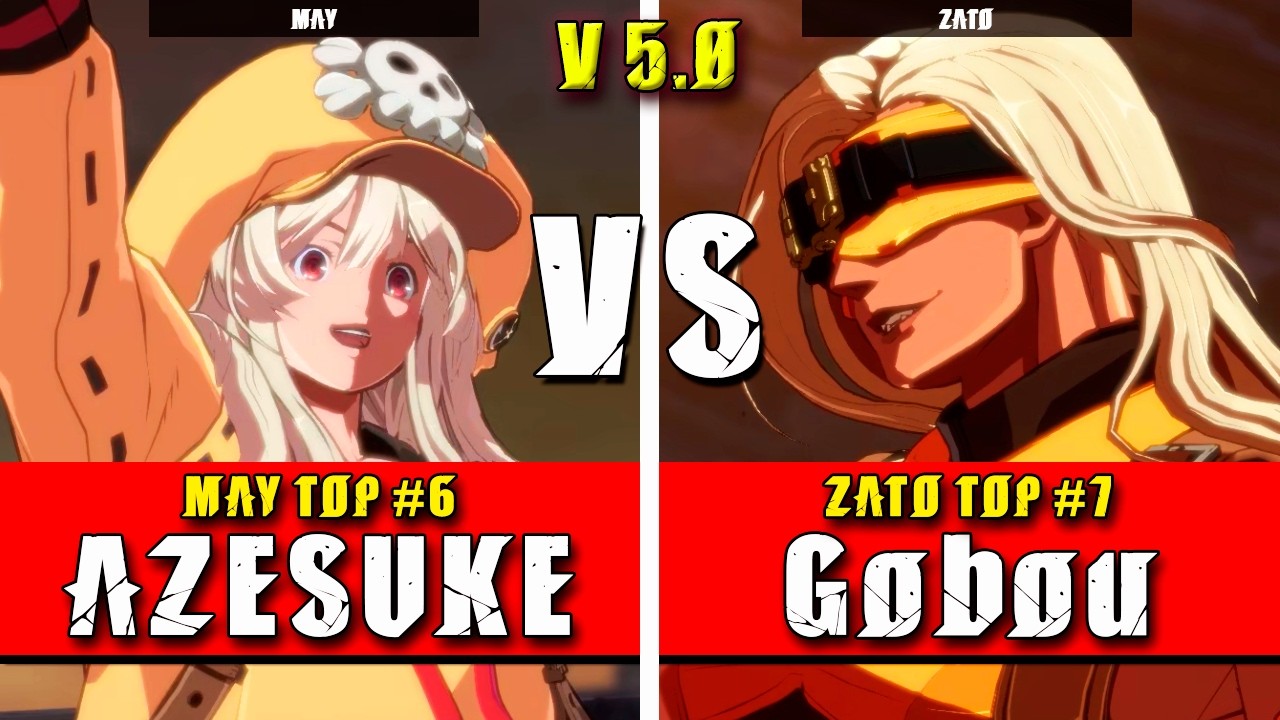 GGST | AZESUKE (May) VS Gobou (Zato) | Guilty Gear Strive High level gameplay