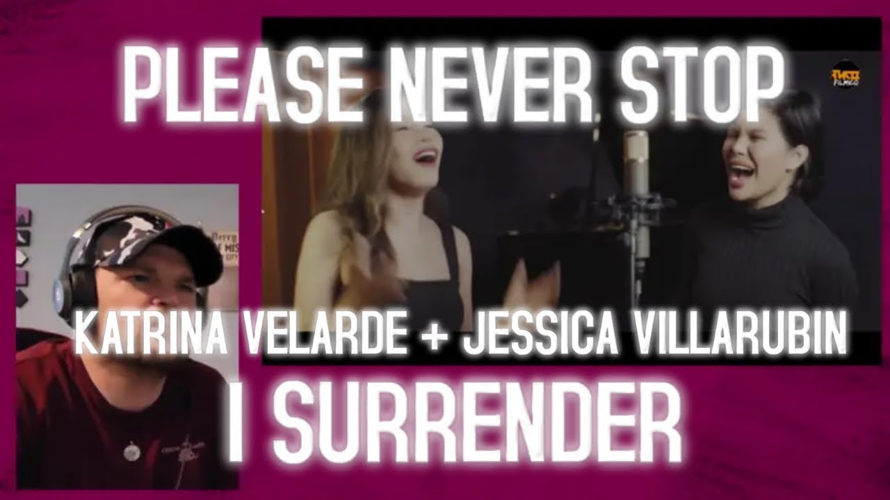 Reacting to I SURRENDER by KATRINA VELARDE and JESSICA VILLARUBIN
