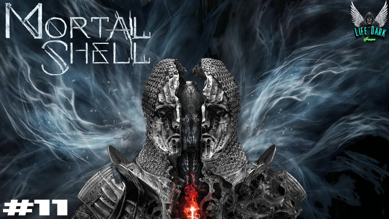 Mortal Shell #11