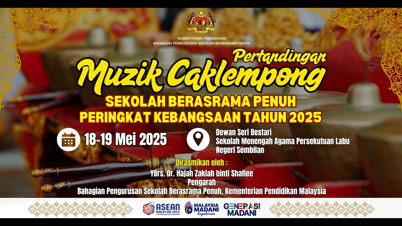 SIARAN LANGSUNG PERTANDINGAN MUZIK CAKLEMPONG SBP PERINGKAT KEBANGSAAN 2025