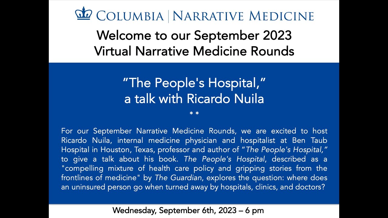 September '23 Narrative Medicine Rounds with Ricardo Nuila