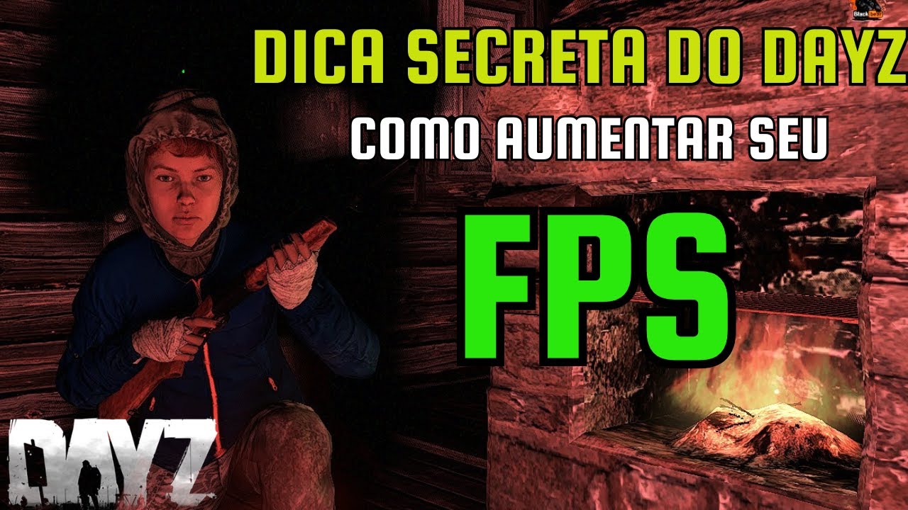 TUTORIAL COMO AUMENTAR O FPS NO DAYZ