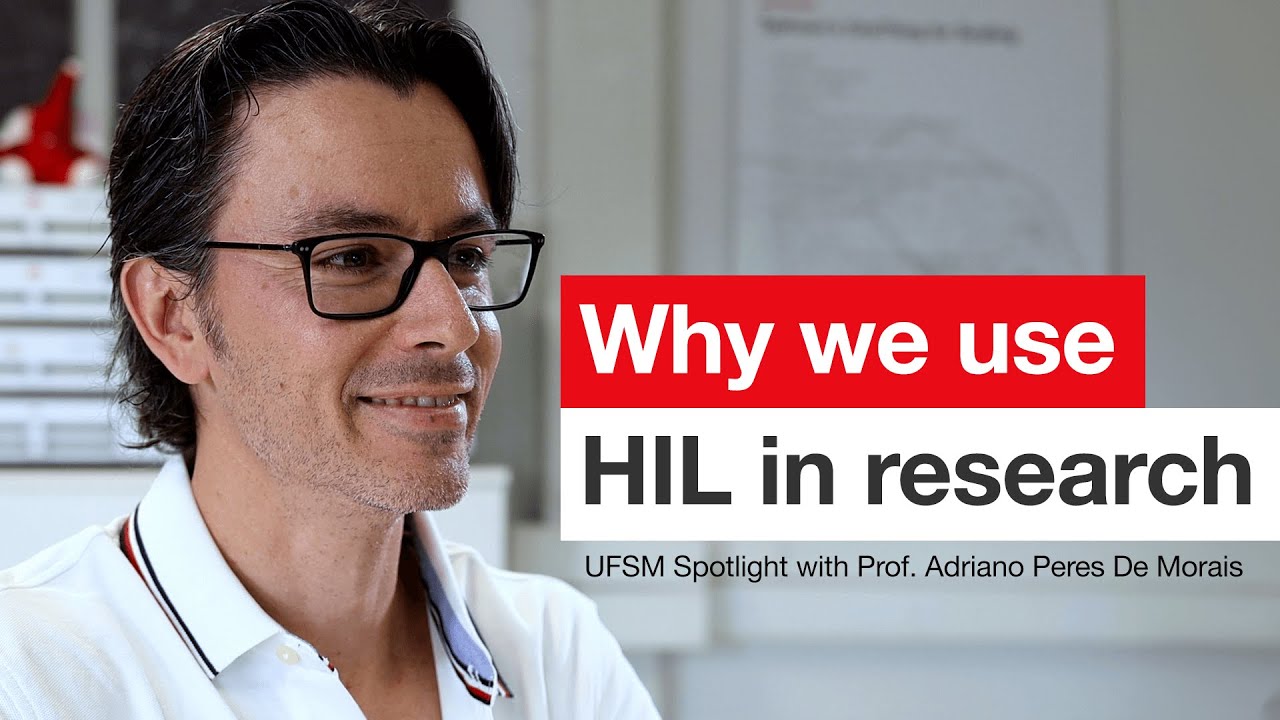 Power System Protection Testing with HIL | UFSM Spotlight with Prof. Adriano Peres De Morais