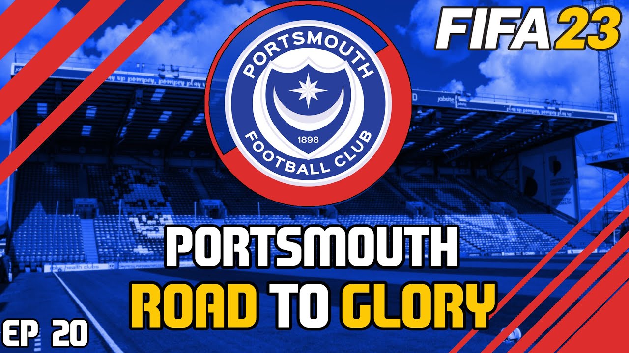 FIFA 23 | PORTSMOUTH FC | ROAD TO GLORY CAREER MODE | EP 20