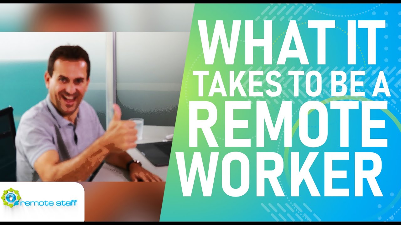 The Characteristics of a Successful Remote Worker