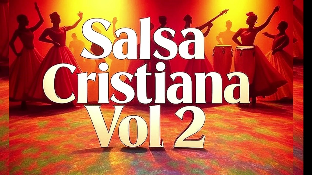 Salsa Cristiana VOL 2