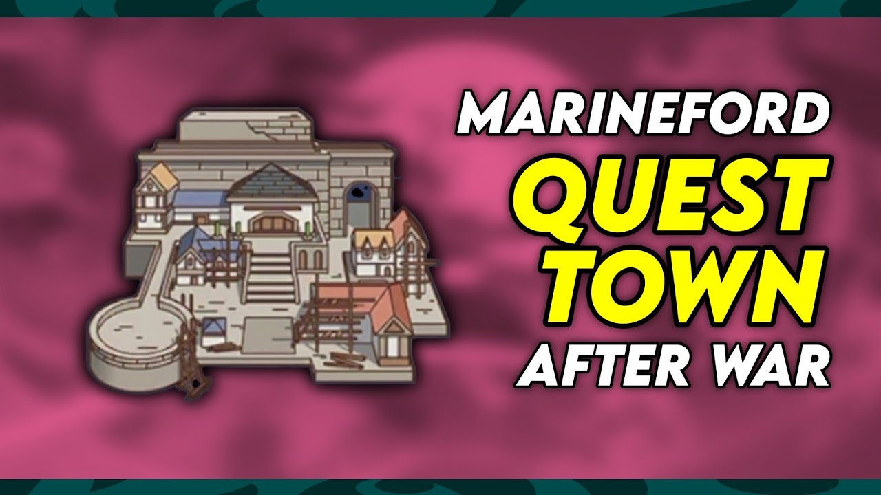 Complete 100% Quest Town Marineford (After War) • One Piece Fighting Path