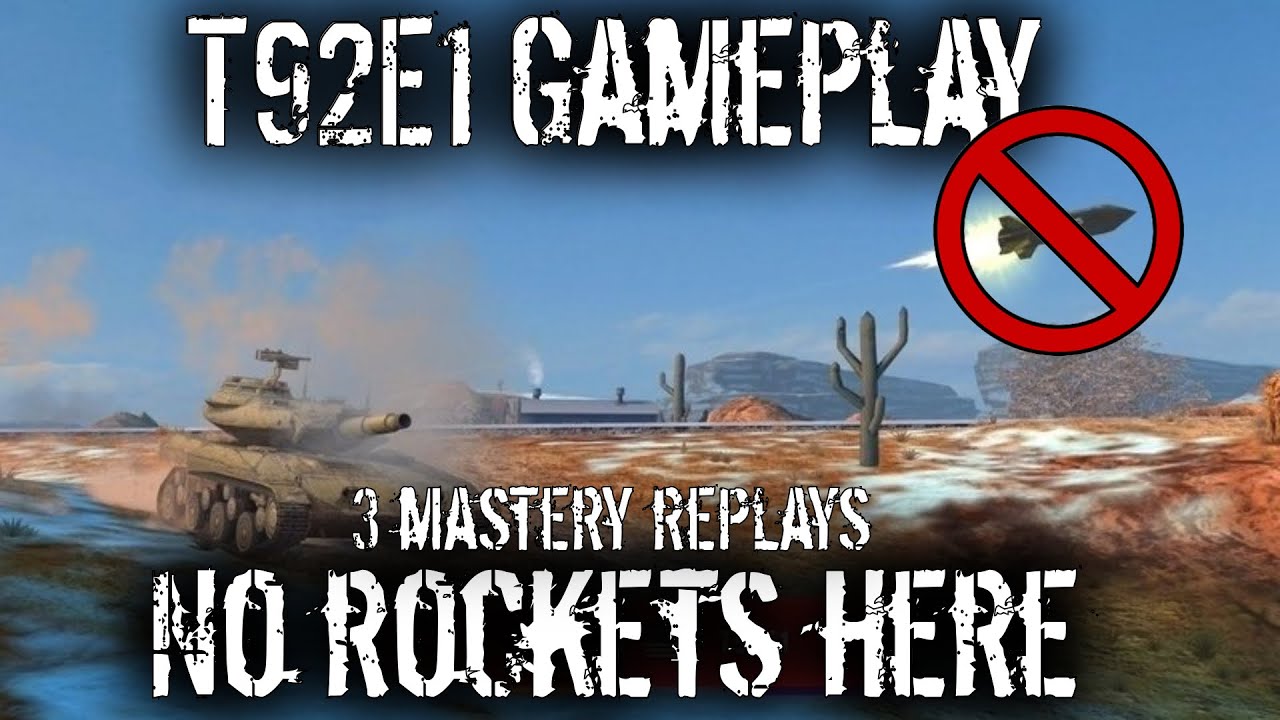 T92E1 Discussion - No Rockets Fired - Wot Blitz