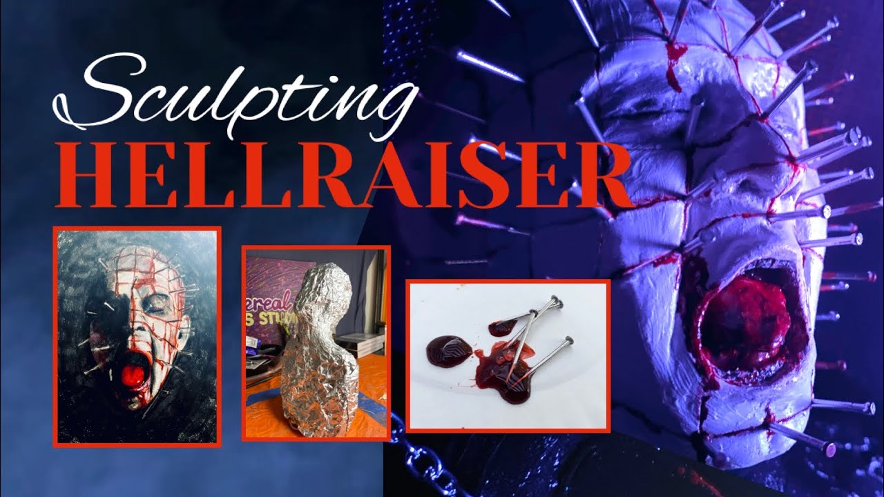 Sculpting Hellraiser- Pinhead