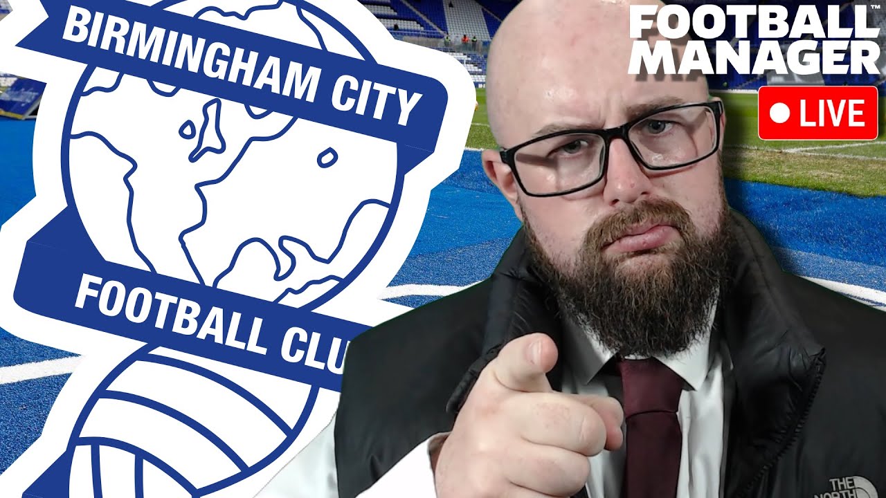 BIRMINGHAM CITY FM24 | Football Manager 2024 | LIVE STREAMS