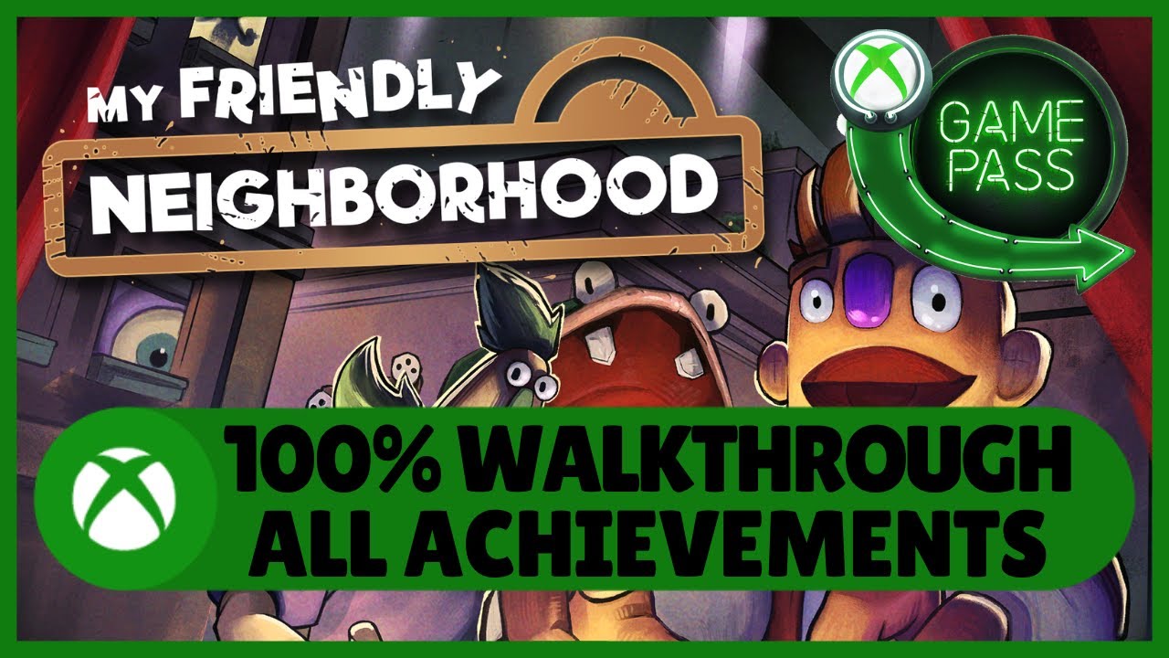 My Friendly Neighborhood #Xbox 100% Achievement Walkthrough #XboxGamePass