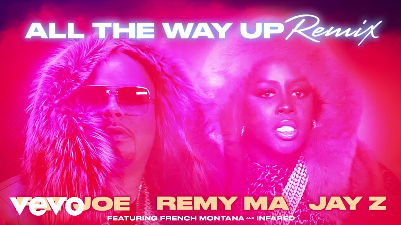 Fat Joe, Remy Ma, JAY Z, French Montana - All The Way Up (Remix) (Audio) ft. Infared