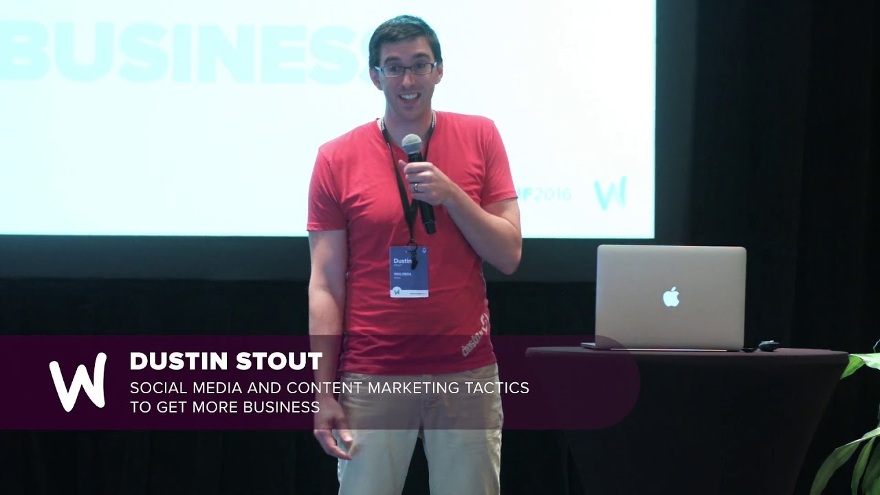 Dustin Stout - Social Media And Content Marketing Tactics To Get More Business