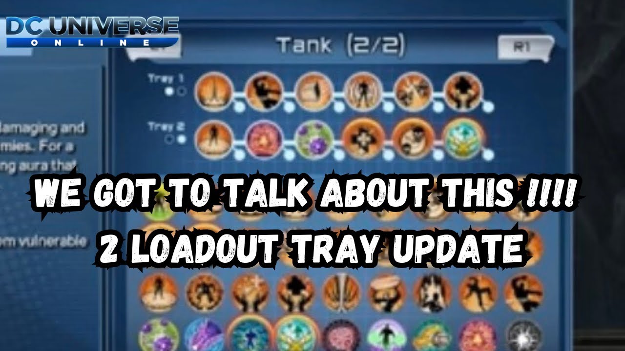 DCUO DID WHAT !!!! 2 LOADOUT TRAY UPDATE BEFORE 2026