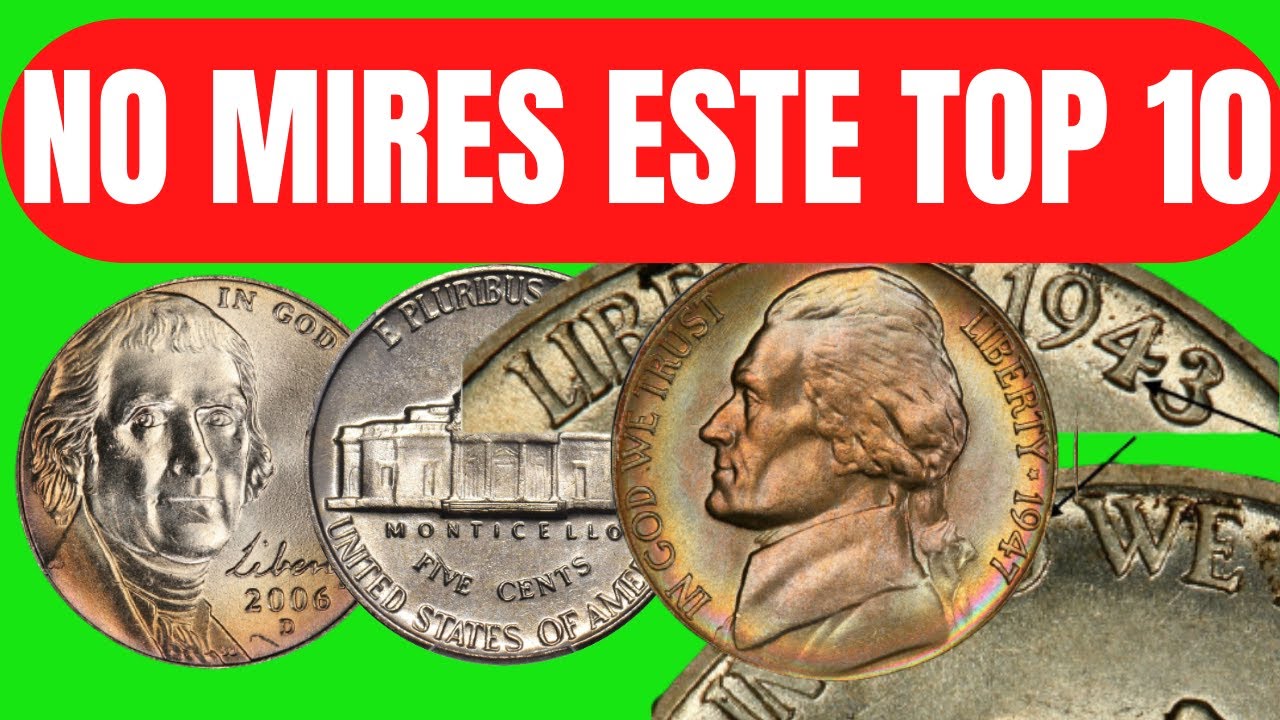 😱10 Monedas Valiosas de 5 Centavos /Jefferson Nickels 🔥