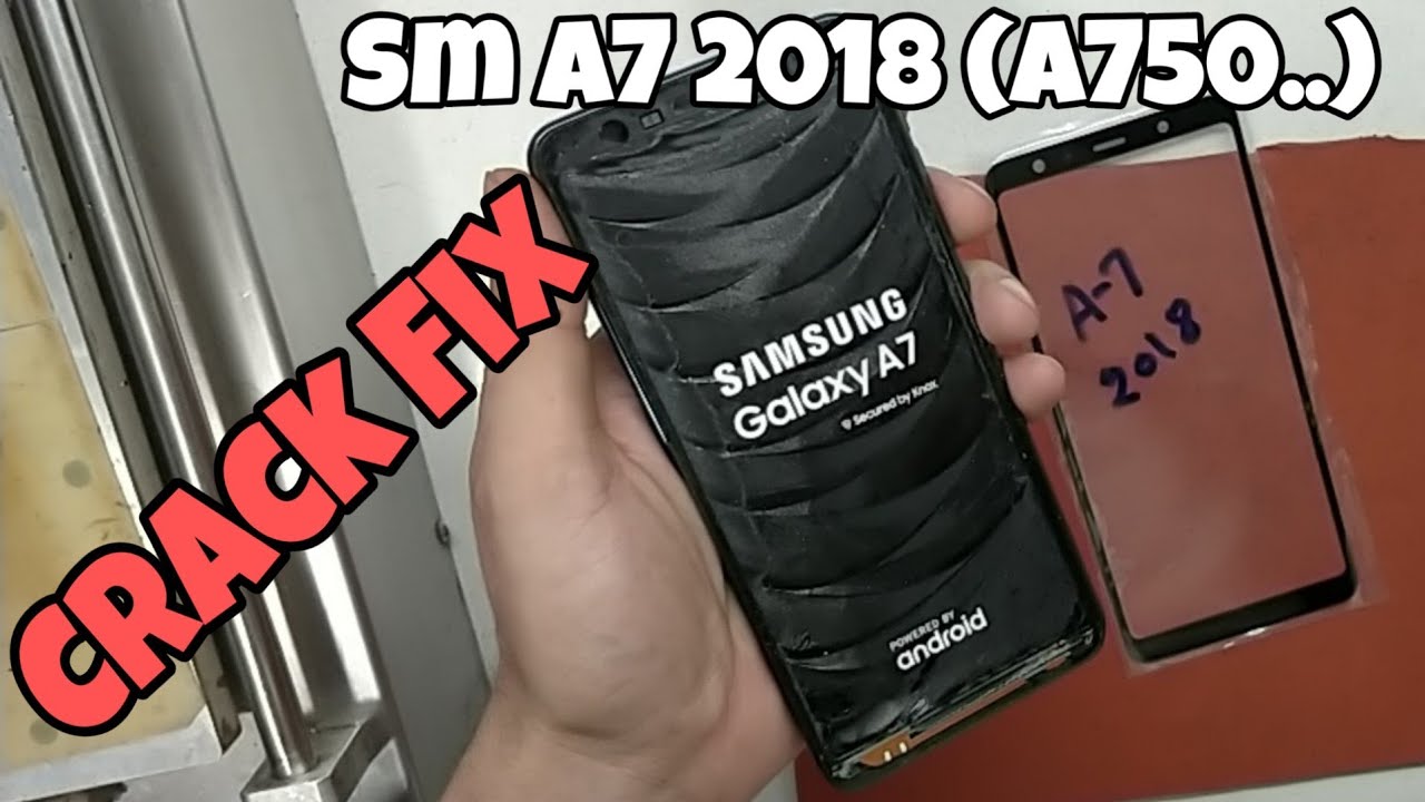 Samsung Galaxy A7 (2018) (A750) Front And Back Glass Replacement | Screen Repair | FULL DISASSEMBLY
