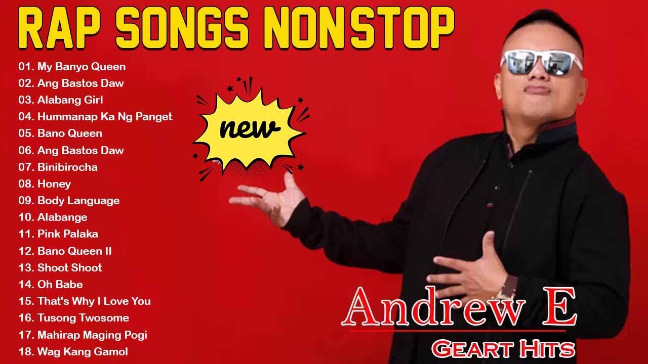 Andrew E Greatest Hits Love Songs OPM Tagalog Compilation || 100 Trending Rap 2022