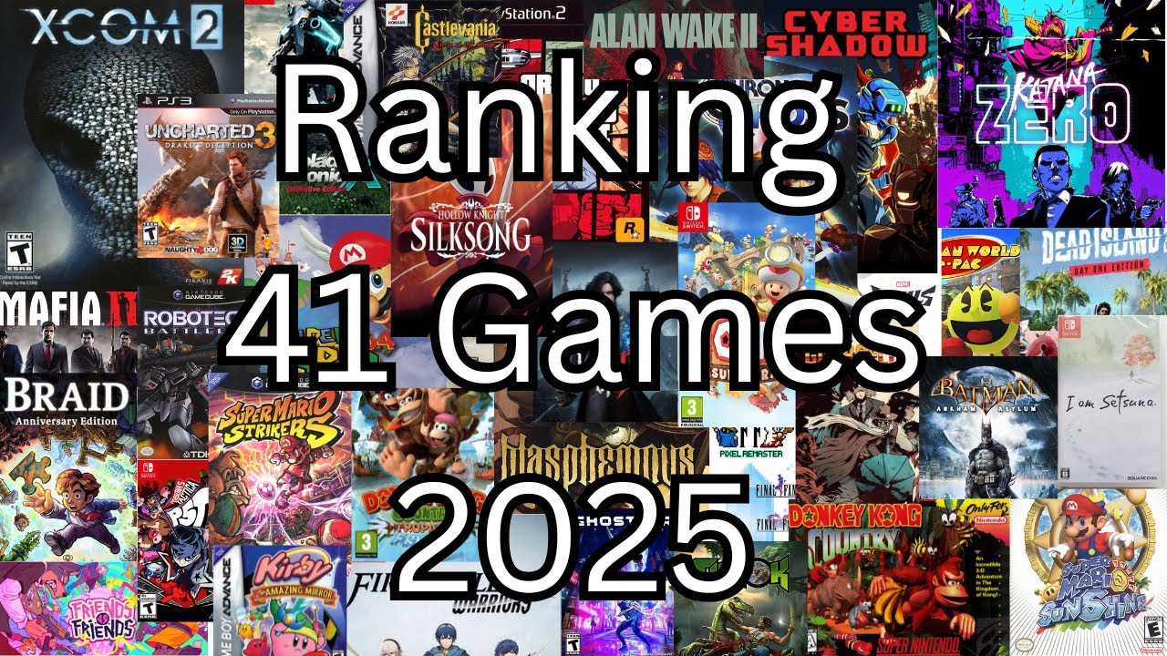 Ranking 41 Games I Beat in 2025