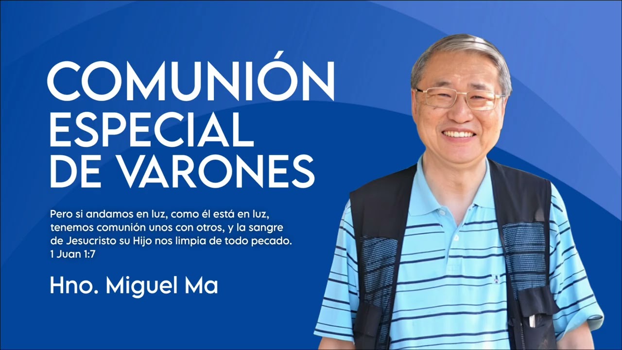 COMUNIÓN ESPECIAL DE VARONES | MIGUEL MA