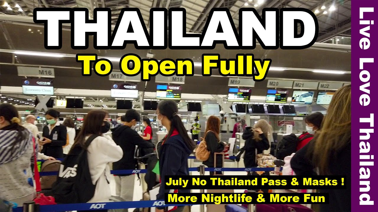 Таиланд откроется полностью | июль Нет больше Thai Pass и б...