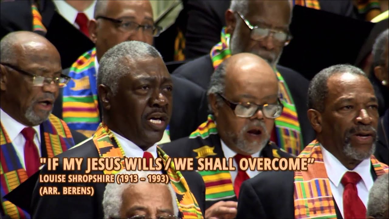 Classical Roots 2014: If My Jesus Wills/We Shall Overcome