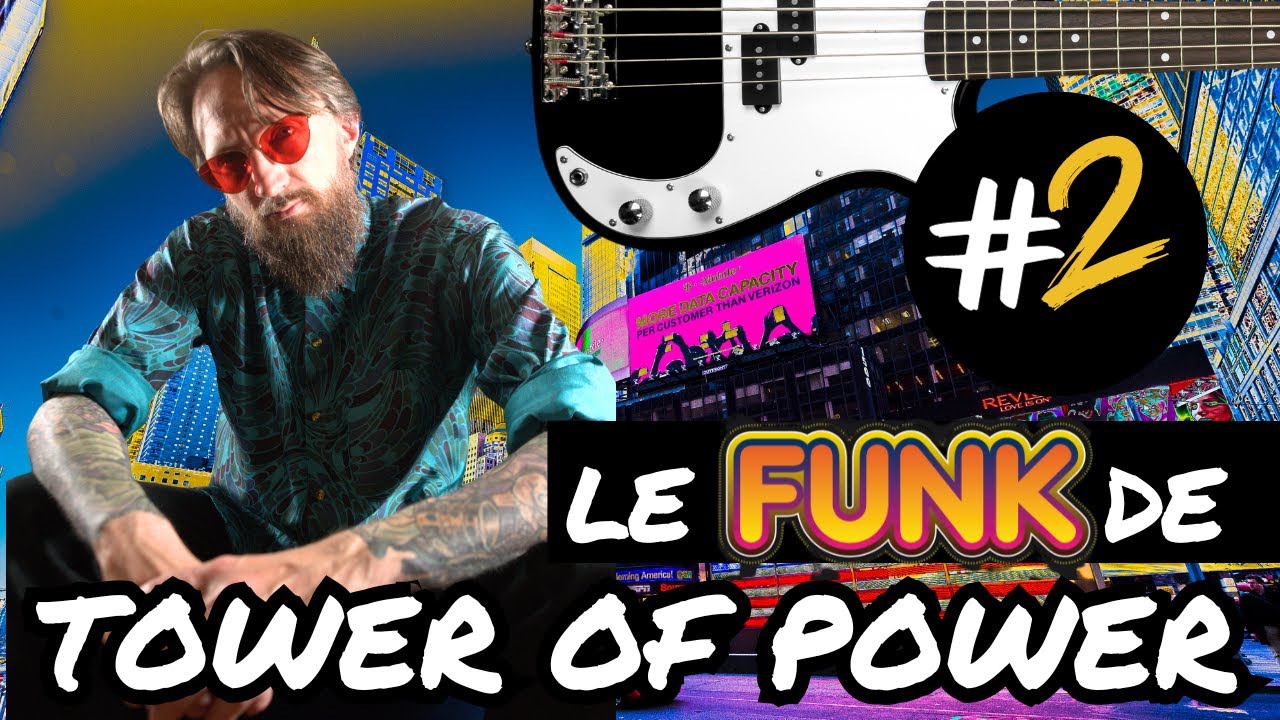 Le funk de TOWER OF POWER - Shob - Bassiste Magazine #107