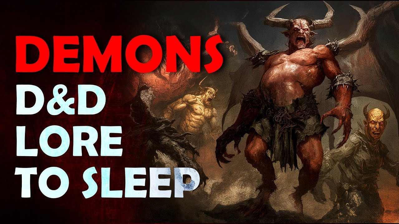 D&D Lore | What Are Demons in D&D? (Lore To Sleep To)