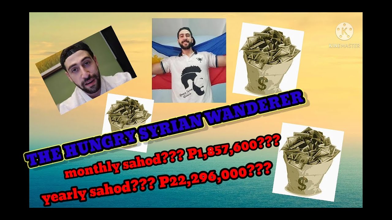 HUNGRY SYRIAN WANDERER'S sahod sa youtube monthly And yearly#hungrysyrianwanderer