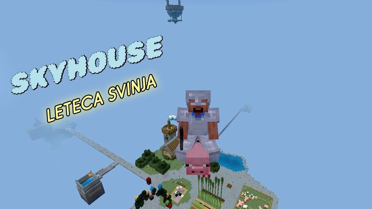 NASO SAM LETECU SVINJU MINECRAFT SKYHOUSE EP 10