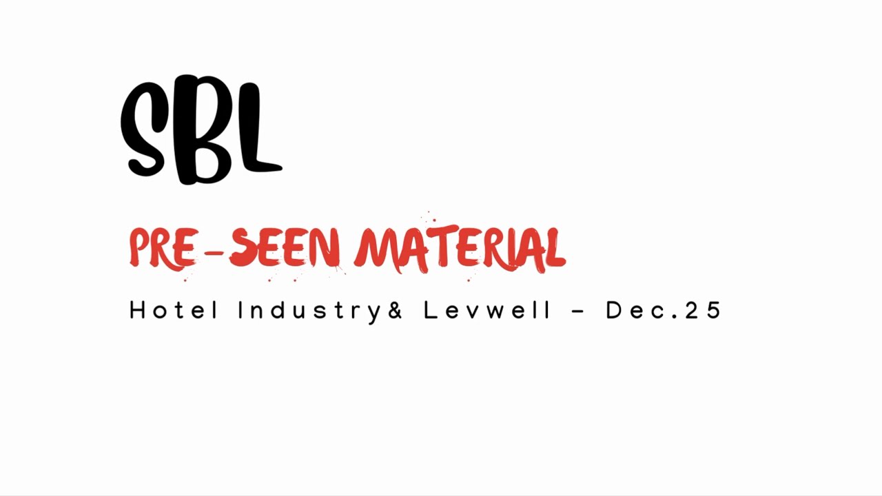 ACCA SBL Pre-seen material Analysis (Dec/25) - Levwell & Hotel Industry