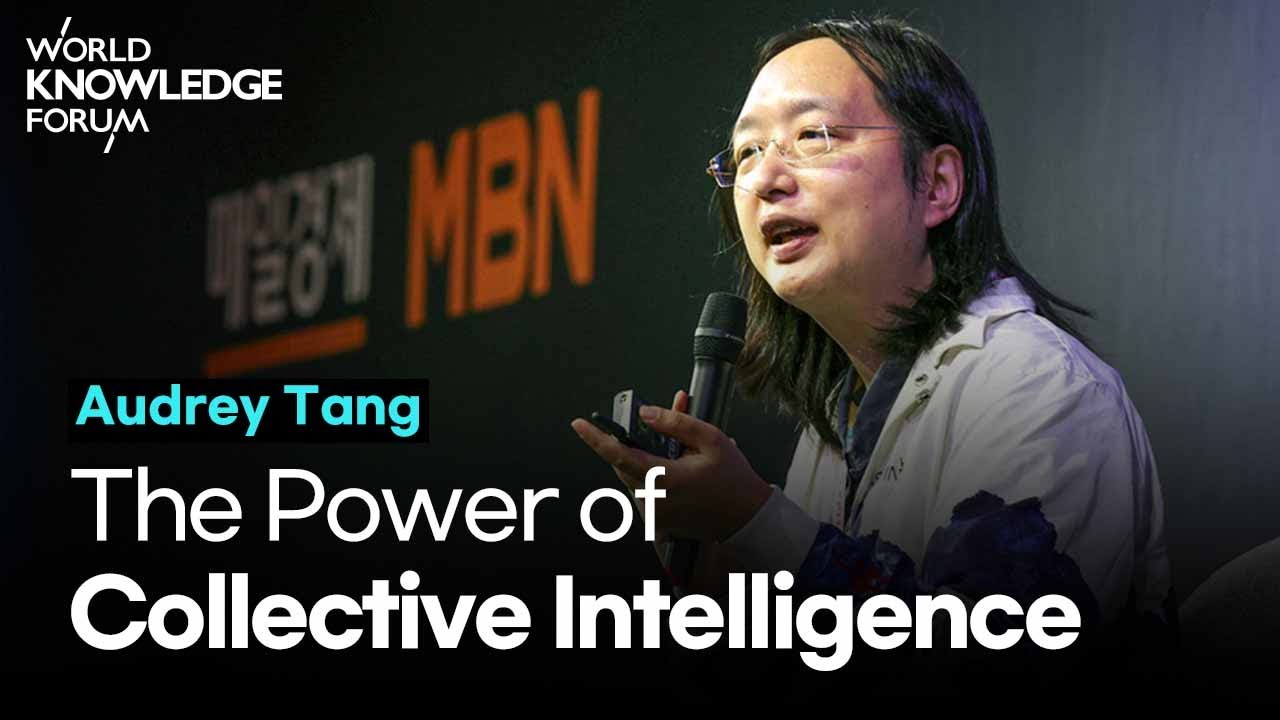 Audrey Tang: The Power of Collective Intelligence