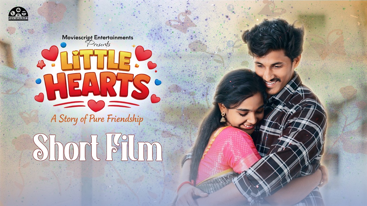 Little Hearts Short Film | Amulya | Pruthvi Reddy | Pardhu Kota | Moviescript Entertainments |